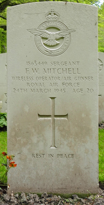 Sgt Frederick William Mitchell<br/><br /><br />died March 24th, 1945